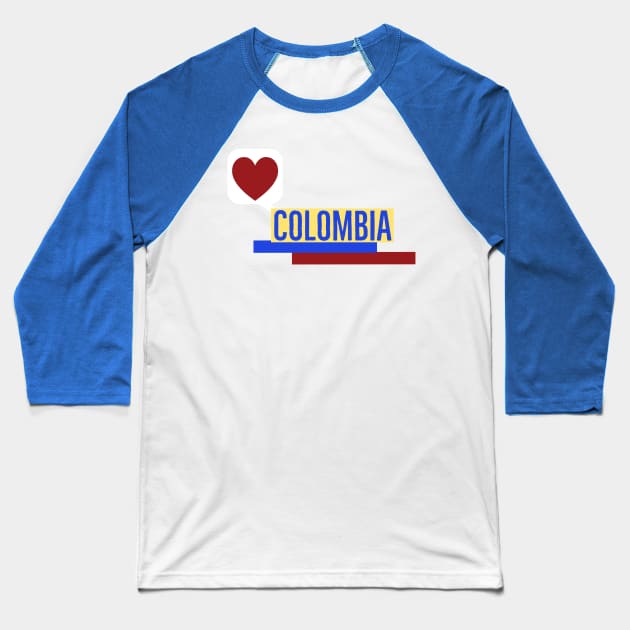 Colombia Love- Colombia Flag Baseball T-Shirt by cricky